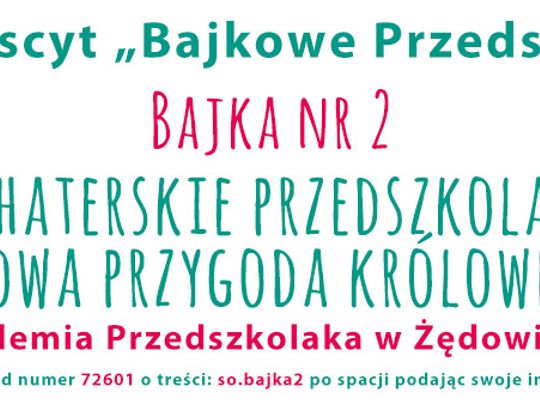 Bajka nr 2 - Bohaterskie przedszkolaki i zimowa przygoda królowej Elsy