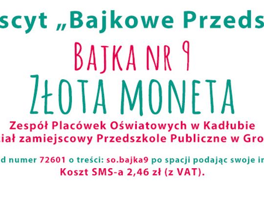 Bajka nr 9 - Złota moneta