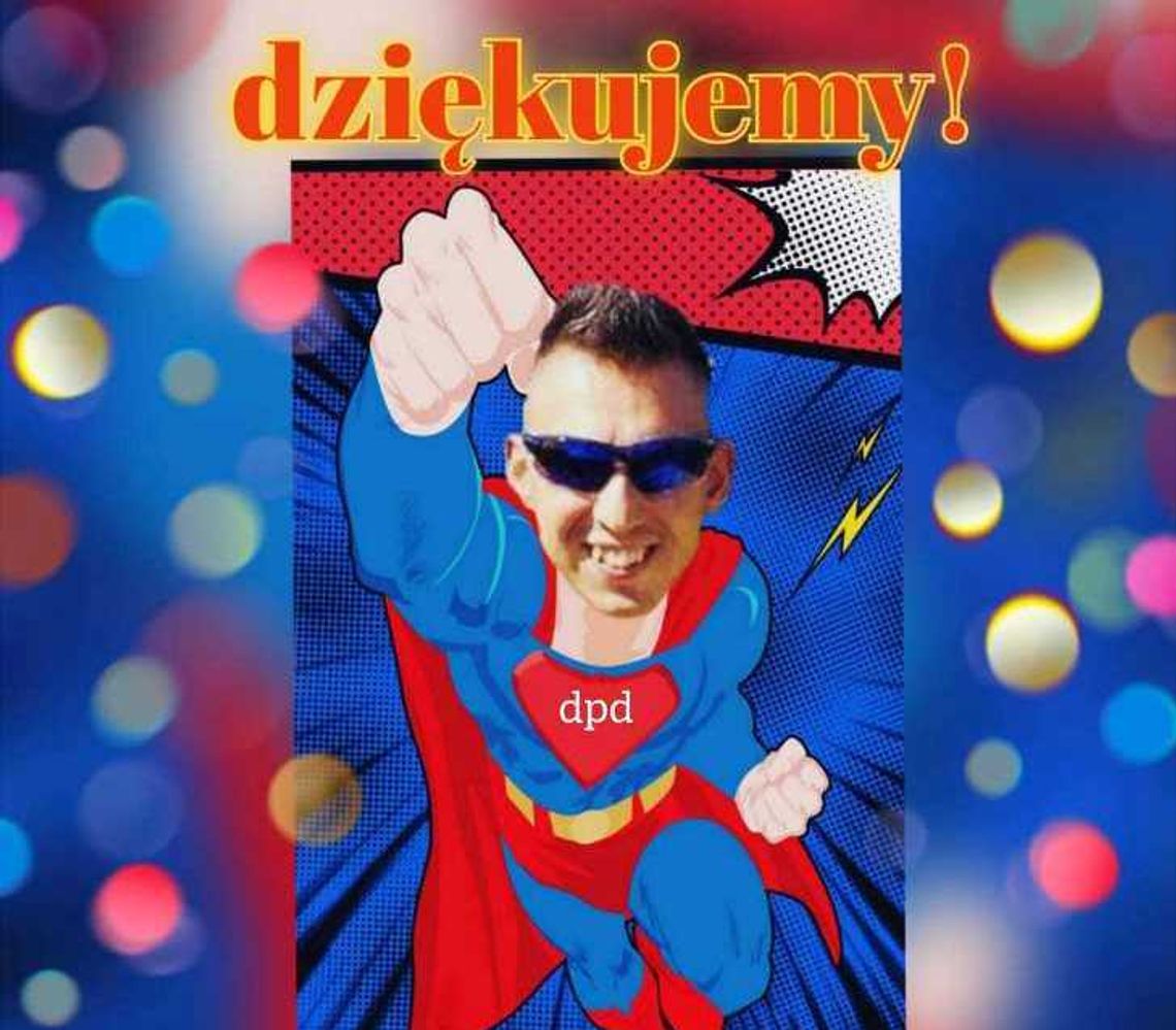 Byłeś super kurierem, jesteś super człowiekiem