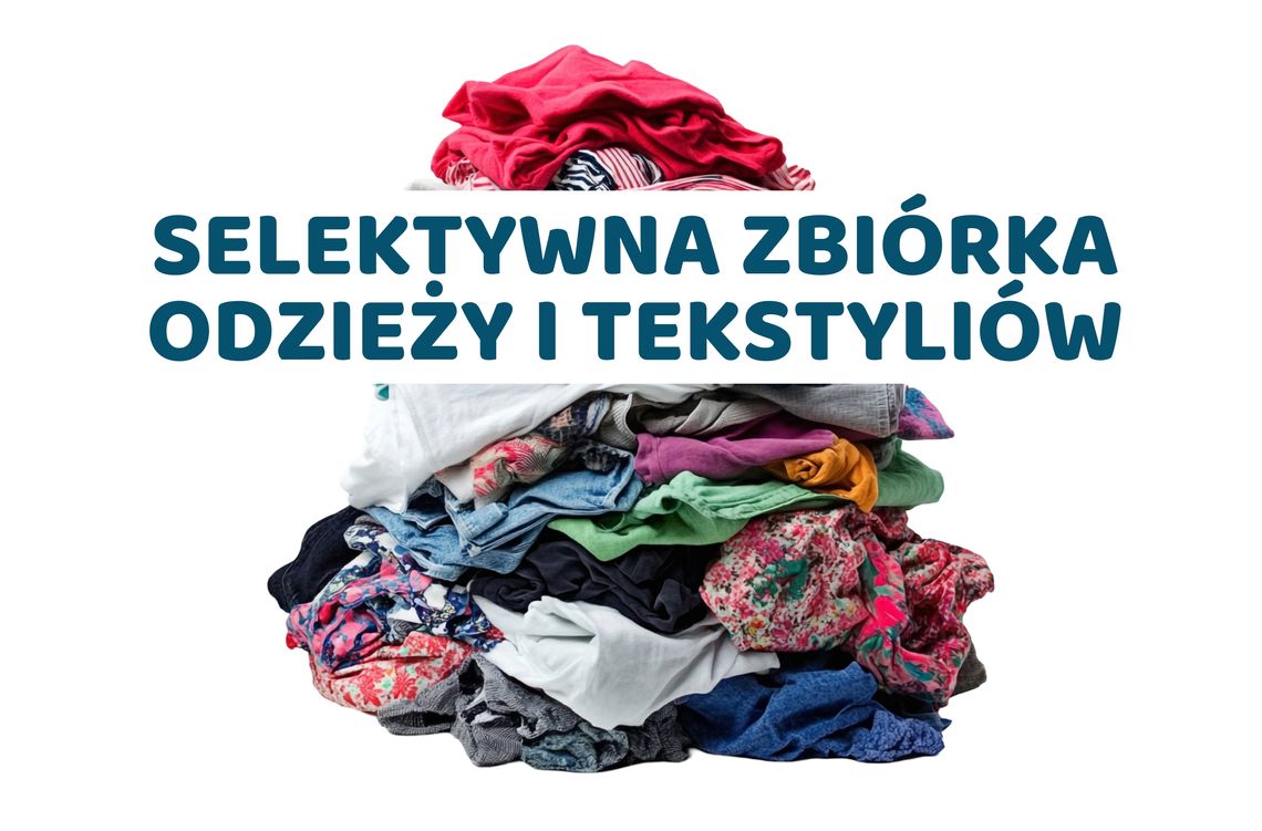 Segregacja odzieży i tekstyliów. Wszystko, co należy wiedzieć o nowym obowiązku